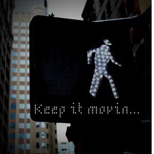 Keep It Movin'