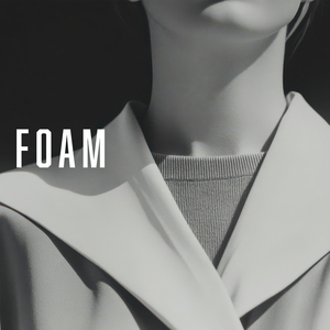 Foam