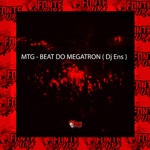 Mtg - Beat do Megatron
