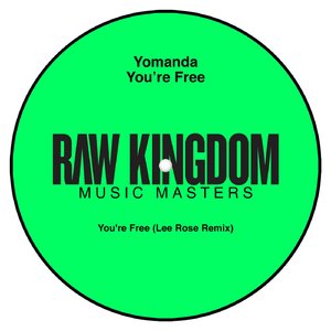 You're Free (Lee Rose Remix)