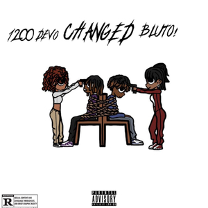 Changed (feat. 1200 devo)