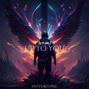 Up To You