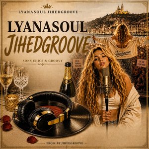 Lyanasoul Jihedgroove