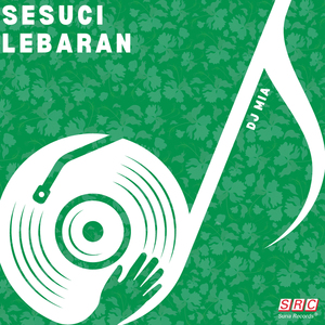 Sesuci Lebaran (DJ Mia Remix)
