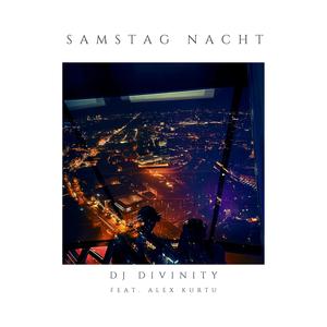 Samstag Nacht (feat. Alex Kurtu)