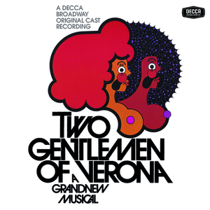 That's A Very Interesting Question (Two Gentlemen Of Verona/1971 Original Broadway Cast/Remastered)
