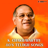 K. Chakravarthy - Ilalo (From 