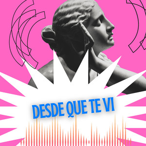 desde que ti vi