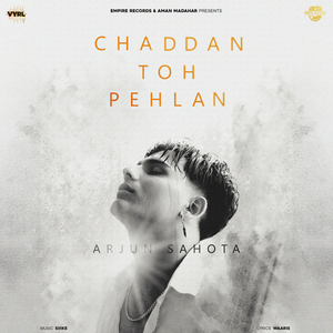 Chaddan Toh Pehlan