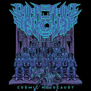 Cosmic Holocaust