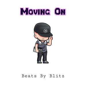 Moving On (Beats By Blitz)