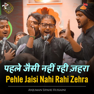 Pehle Jaisi Nahi Rahi Zehra (Live)