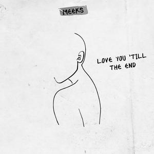Love You 'Till The End