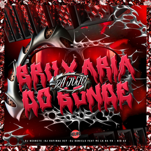 Bruxaria do Bonde da Juju