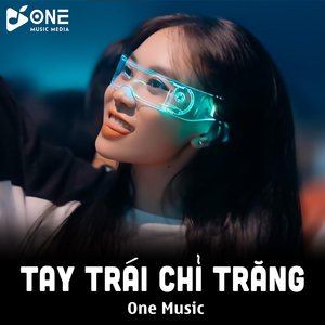 Tay Trái Chỉ Trăng (Remix)