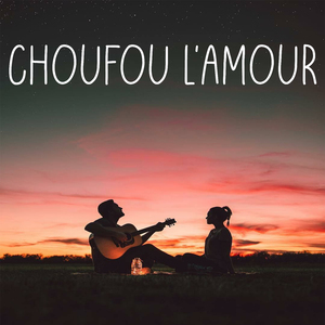 Choufo L'amour