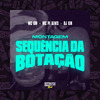 MC GW - Montagem Sequência da Botação