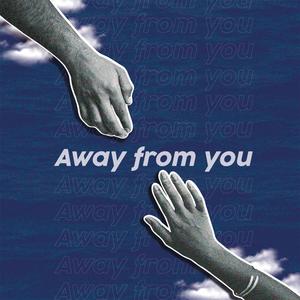 Away From You