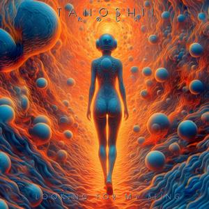 LOOKING FOR MY BEING