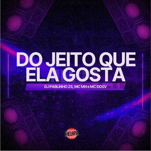 Do Jeito Que Ela Gosta