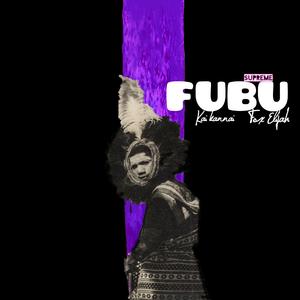 Fubu (Supreme) [feat. Kai Kannai]