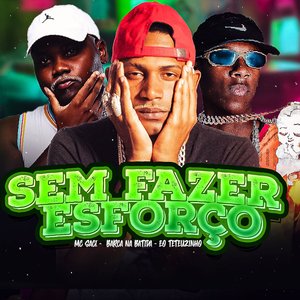 Sem Fazer Esforço