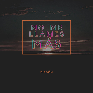 No Me Llames Más