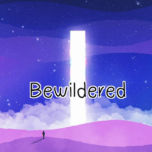 Bewildered