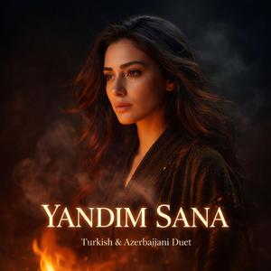 Yandım Sana