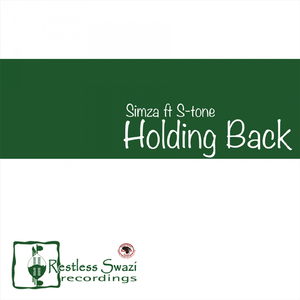 Holding Back (Simza's Swazi Rework)