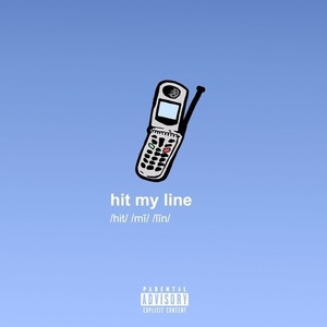 hit my line (Prod. kojo a. & nicky quinn)