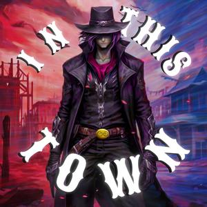 IN THIS TOWN