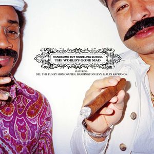 The World's Gone Mad (feat. Del The Funky Homosapien, Barrington Levy & Alex Kapranos) [Edit]