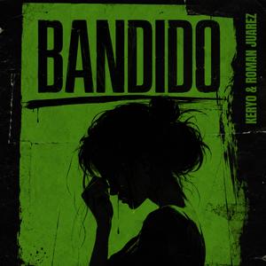 Bandido (feat. Roman Juarez) (Radio Edit)