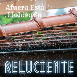 Afuera Está Llobiendo