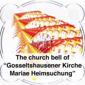 The church bell of "Gosseltshausener Kirche Mariae Heimsuchung" - 「ゴッセルツハウゼン聖マリア受胎告知教会」の鐘の音
