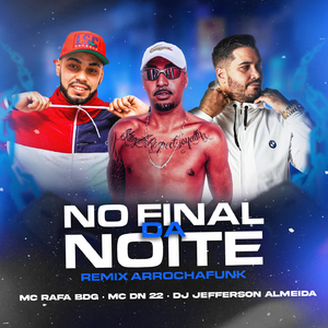 NO FINAL DA NOITE