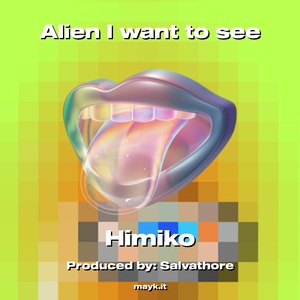 Alien I want to see