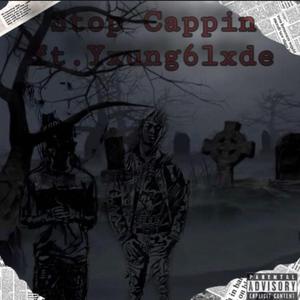 Stop Cappin (freestyle)