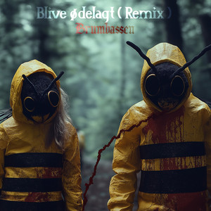 Blive ødelagt (Remix)