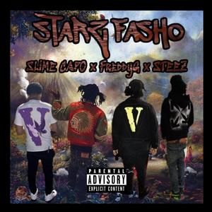 Starz Fasho (feat. Freddy G & $teezKilanMac)