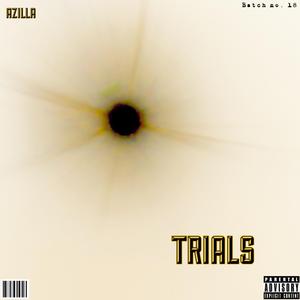 Trials