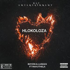 Hlokoloza (feat. Mavuthela)