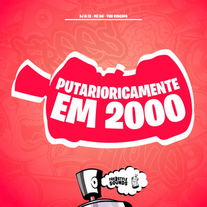Putarioricamente Em 2000