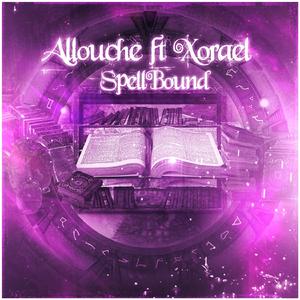 SpellBound (feat. Xorael)