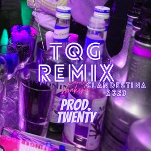 CLANDE Y AFTER 2023 |TQG (REMIX)