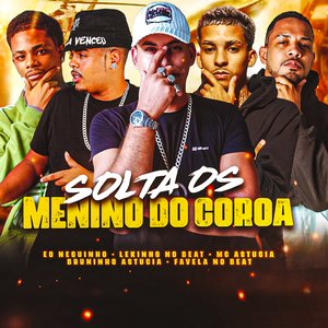 Solta os Menino do Coroa