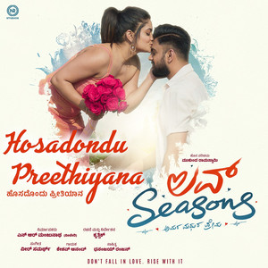 Hosadondu Preethiyana (From "Love Seasons") (Original Motion Picture Soundtrack)