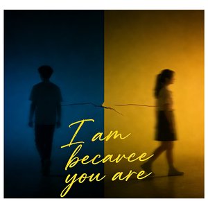 I am because you are