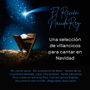 El Recién Nacido Rey: Oh, Noche Santa / Oh, Pueblecito de Belén / Noche de Luz / La Primera Navidad / ¿ Qué Niño Es Este? / Venid, Adoremos / En la Judea, En Tierra de Dios / Cantan Santos Ángeles / Escuchad el Son Triunfal / ¡ Regocijad! Jesús Nació